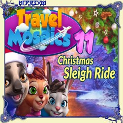 Travel Mosaics 11: Christmas Sleigh Ride ( )