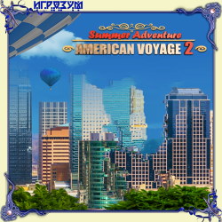 Summer Adventure: American Voyage 2