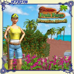 Dream Fruit Farm 2: Paradise Island