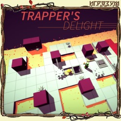 Trapper's Delight (Русская версия)