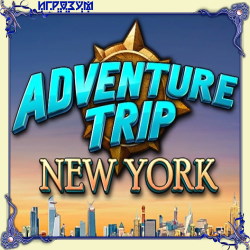 Adventure Trip 3: New York