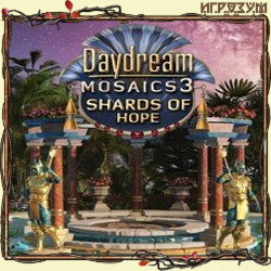 Daydream Mosaics 3: Shards of Hope (Русская версия)