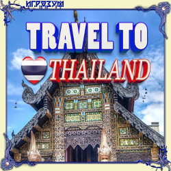 Travel to Thailand ( )