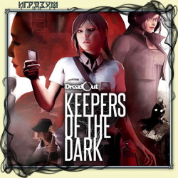 DreadOut: Keepers of The Dark ( )