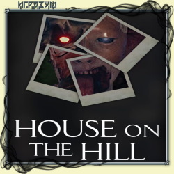 House on the Hill ( )