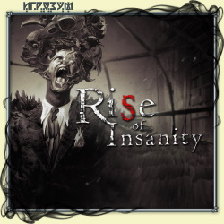 Rise of Insanity ( )
