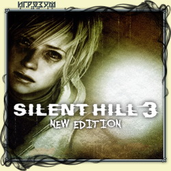 Silent Hill 3. New Edition (Русская версия)