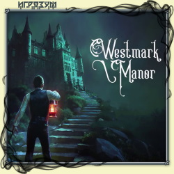 Westmark Manor (Русская версия)