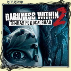 Darkness Within 2:  