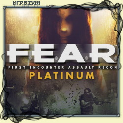 F.E.A.R. Platinum Collection ( )