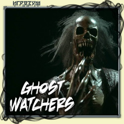 Ghost Watchers (Русская версия)