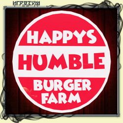 Happy's Humble Burger Farm (Русская версия)
