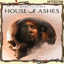 The Dark Pictures Anthology: House of Ashes (Русская версия)