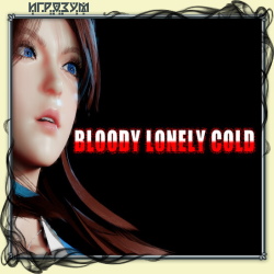 Bloody Lonely Cold (Русская версия)