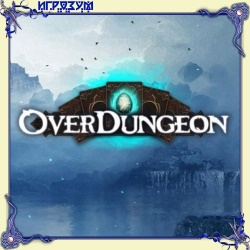 Overdungeon (Русская версия)
