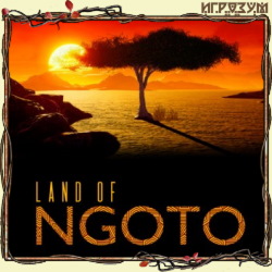 Land of Ngoto (Русская версия)
