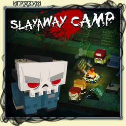 Slayaway Camp ( )
