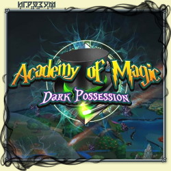 Academy of Magic 3: Dark Possession