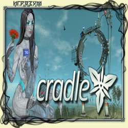 Cradle ( )