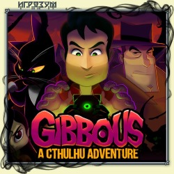 Gibbous: A Cthulhu Adventure ( )