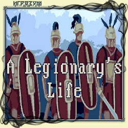 A Legionary's Life ( )