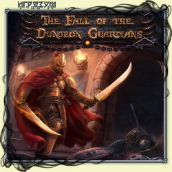 The Fall of the Dungeon Guardians. Enhanced Edition ( )