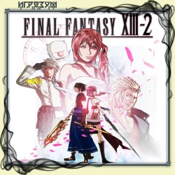 Final Fantasy XIII-2 ( )
