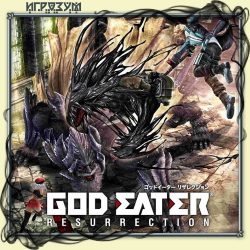 God Eater Resurrection ( )