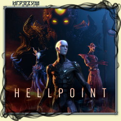 Hellpoint. Ultimate Edition (Русская версия)