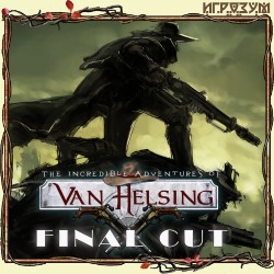 Incredible Adventures of Van Helsing: Final Cut ( )