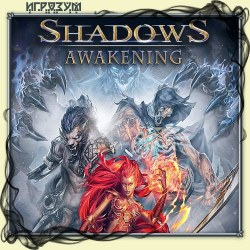 Shadows: Awakening ( )