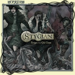 Stygian: Reign of the Old Ones ( )