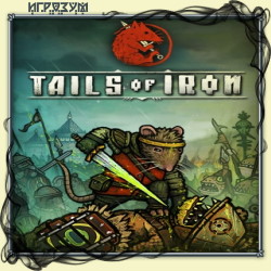 Tails of Iron (Русская версия)