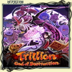 Trillion: God of Destruction (Русская версия)