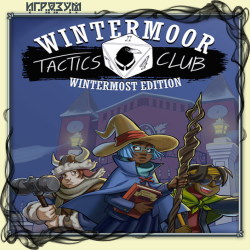 Wintermoor Tactics Club. Wintermost Edition ( )