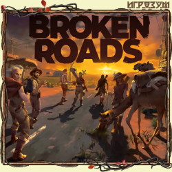 Broken Roads ( )