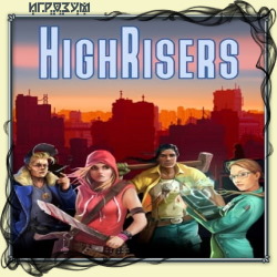 Highrisers (Русская версия)