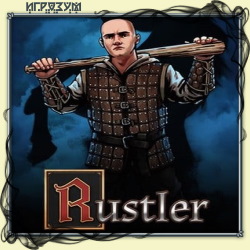 Rustler (Русская версия)
