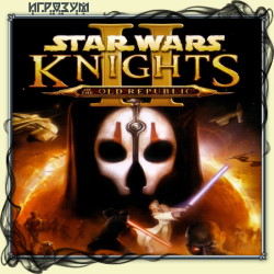 Star Wars: Knights of the Old Republic II. The Sith Lords ( )