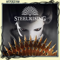 Steelrising. Bastille Edition (Русская версия)