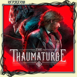 The Thaumaturge. Deluxe Edition ( )