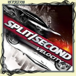 Split Second: Velocity ( )