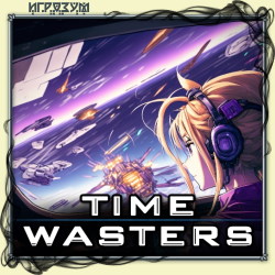 Time Wasters (Русская версия)
