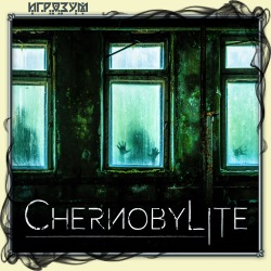 Chernobylite. Enhanced Edition (Русская версия)