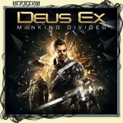 Deus Ex: Mankind Divided. Digital Deluxe Edition ( )