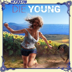 Die Young ( )