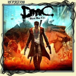 DmC: Devil May Cry (Русская версия)