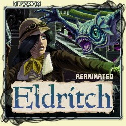 Eldritch Reanimated ( )
