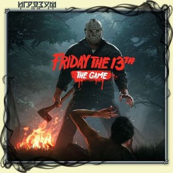 Friday the 13th: The Game (Русская версия)