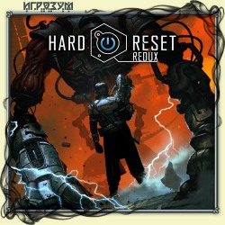 Hard Reset Redux ( )